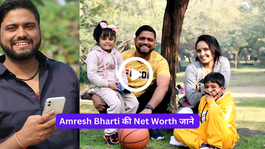 Amresh Bharti Net Worth 2024: Age, Income, Biography, Career and More